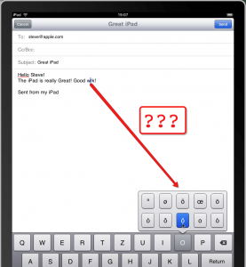 Die Umlaute auf der iPad-Tastatur: ein langer Druck genügt